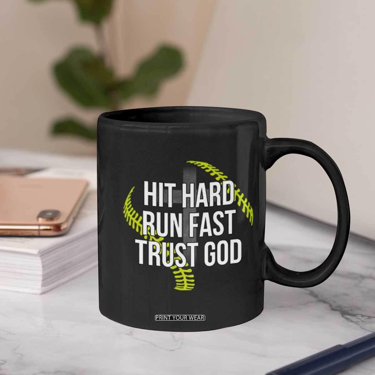 Hit Hard Run Fast Trust God Christian Softball Coffee Mug TS11 Print Your Wear