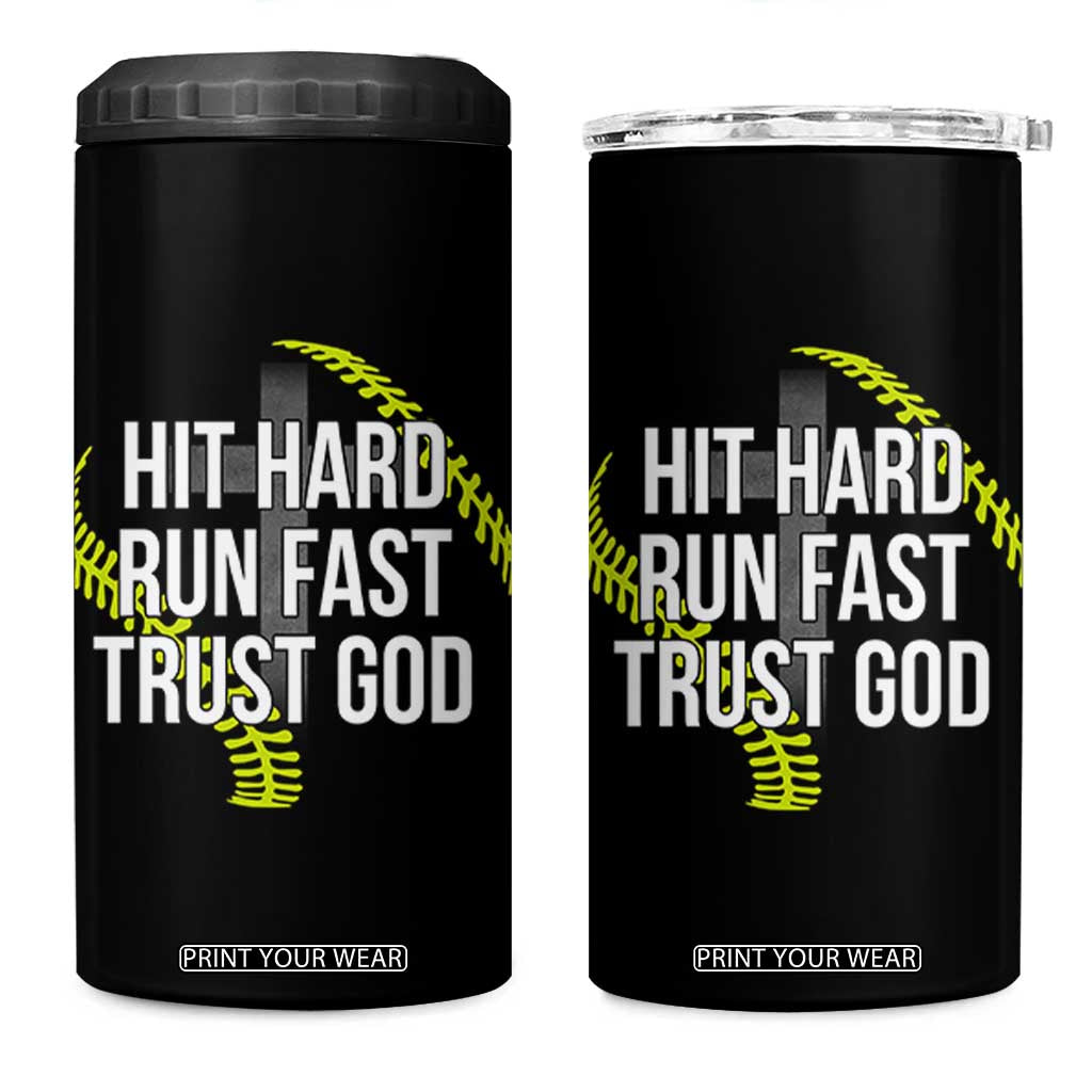 Hit Hard Run Fast Trust God Christian Softball 4 in 1 Can Cooler Tumbler TS11 One Size: 16 oz Black Print Your Wear