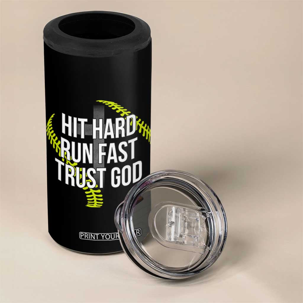 Hit Hard Run Fast Trust God Christian Softball 4 in 1 Can Cooler Tumbler TS11 Print Your Wear