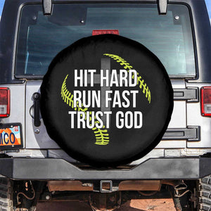 Hit Hard Run Fast Trust God Christian Softball Spare Tire Cover TS11 No hole Black Print Your Wear