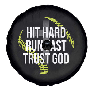 Hit Hard Run Fast Trust God Christian Softball Spare Tire Cover TS11 Print Your Wear