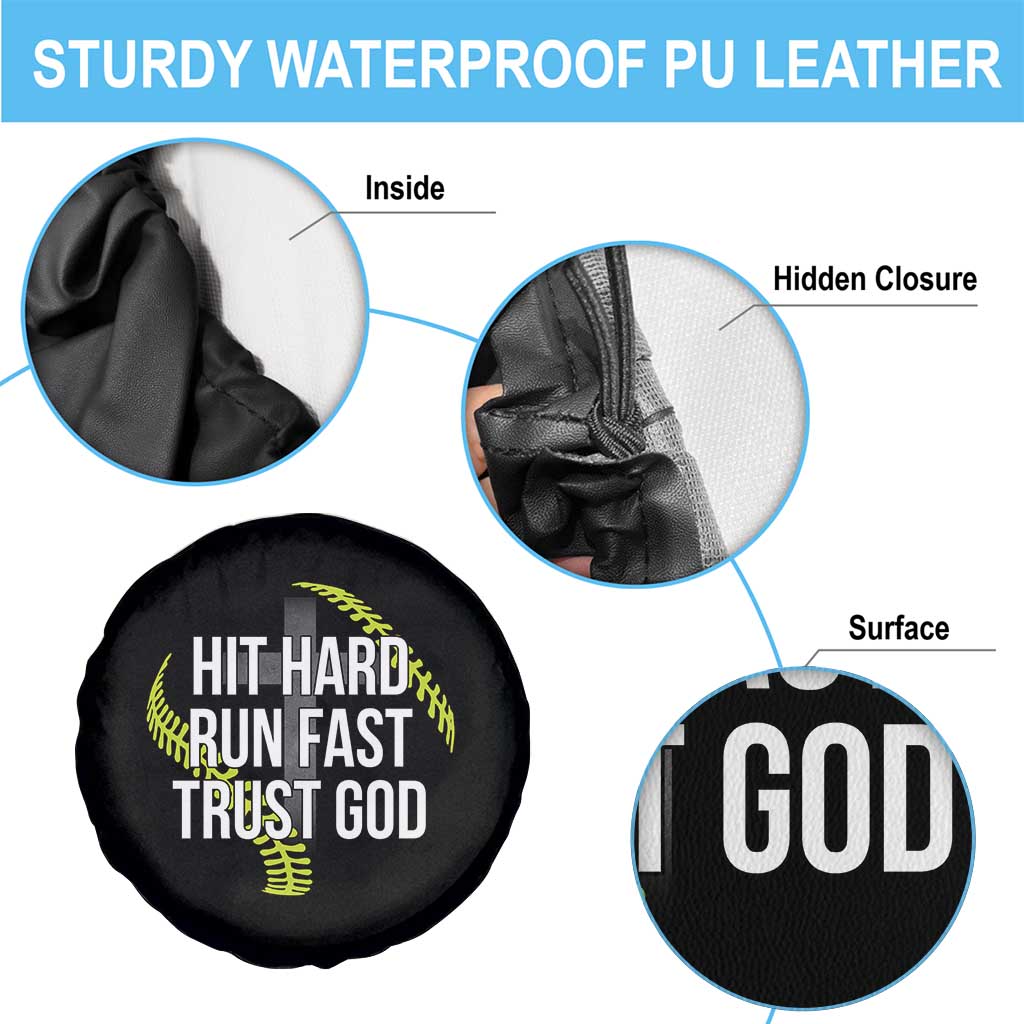 Hit Hard Run Fast Trust God Christian Softball Spare Tire Cover TS11 Print Your Wear