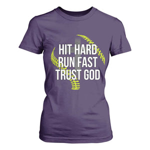 Hit Hard Run Fast Trust God Christian Softball T Shirt For Women TS11 Purple Print Your Wear