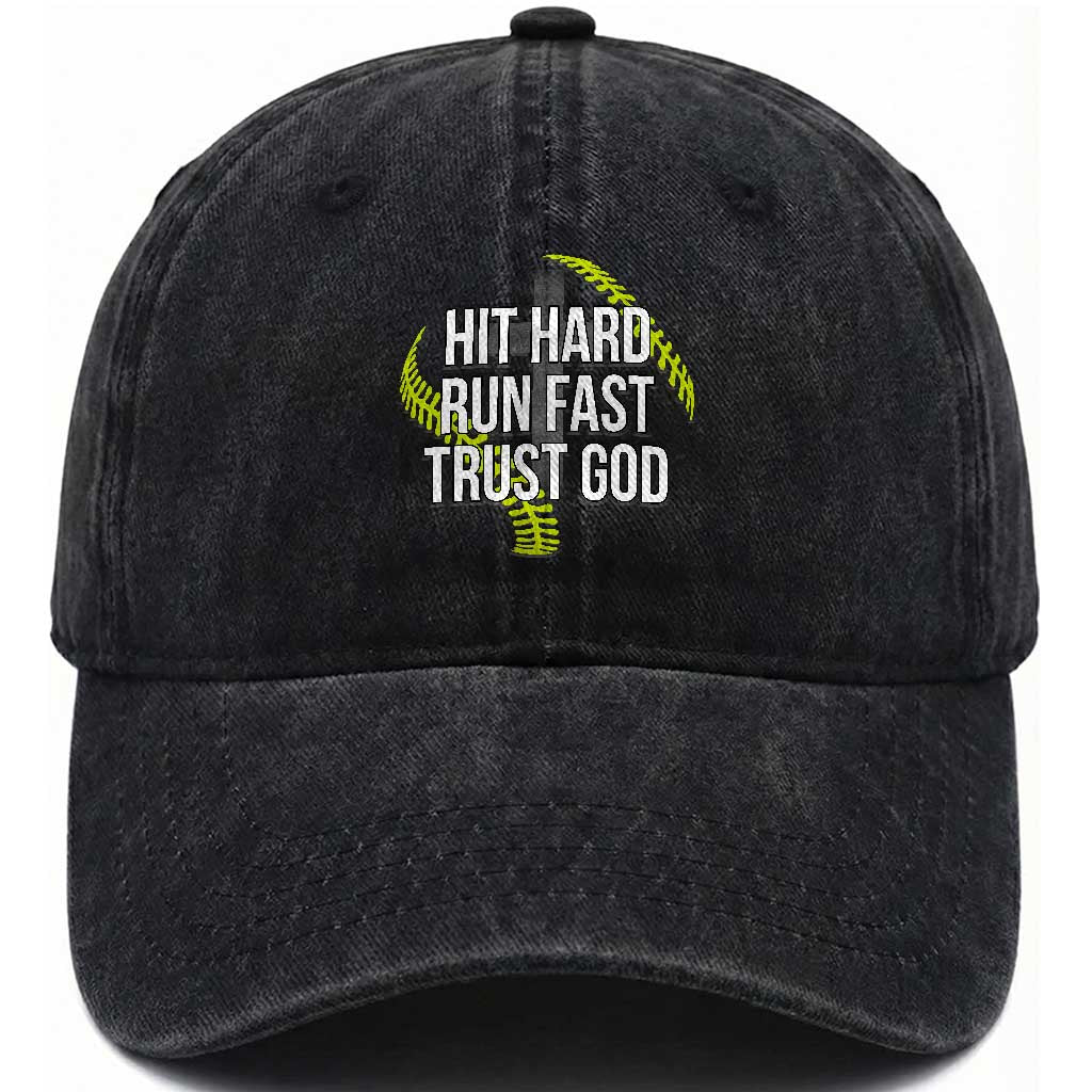 Hit Hard Run Fast Trust God Christian Softball Washed Cotton Baseball Cap TS11 Print Your Wear