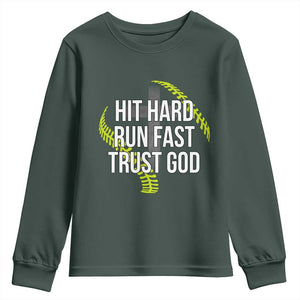 Hit Hard Run Fast Trust God Christian Softball Youth Sweatshirt TS11 Dark Forest Green Print Your Wear
