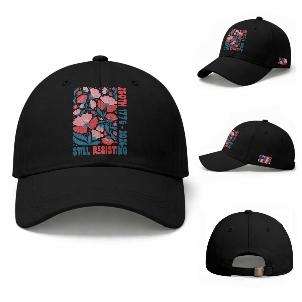 Floral 250th Still Resisting 4th of July 1776 2026 Baseball Cap