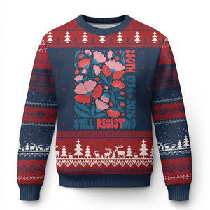 Floral 250th Still Resisting 4th of July 1776 2026 Ugly Christmas Sweater