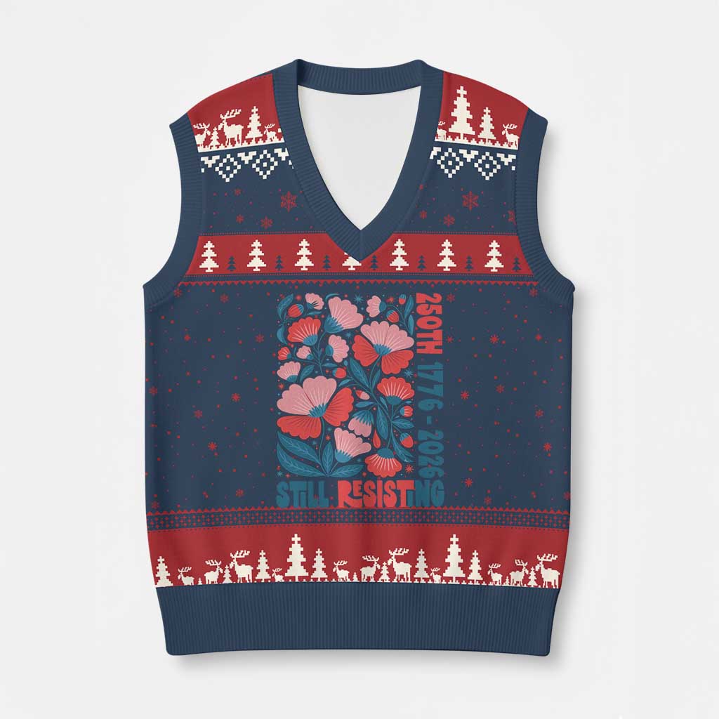 Floral 250th Still Resisting 4th of July 1776 2026 V-Neck Knit Sweater Vest TS11 Navy Red Print Your Wear
