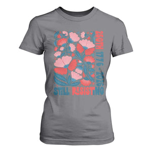 Floral 250th Still Resisting 4th of July 1776 2026 T Shirt For Women