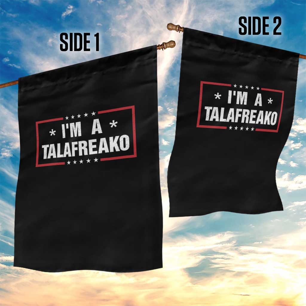 I Am A Talafreako James Talarico Garden Flag US Senate Texas Election