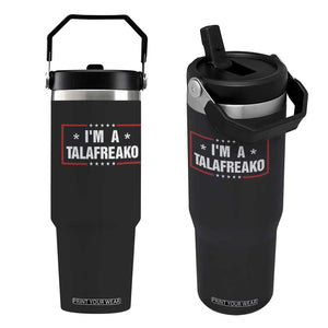 I Am A Talafreako James Talarico Flip Straw Tumbler US Senate Texas Election