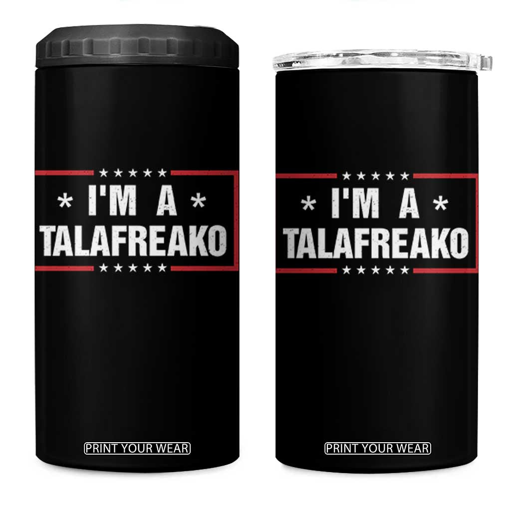 I Am A Talafreako James Talarico 4 in 1 Can Cooler Tumbler US Senate Texas Election