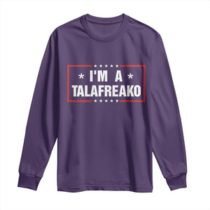 I Am A Talafreako James Talarico Long Sleeve Shirt US Senate Texas Election