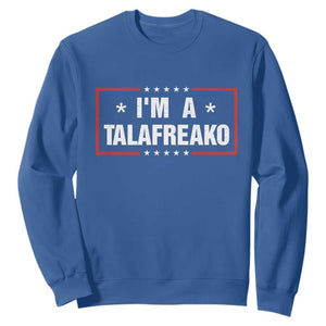 I Am A Talafreako James Talarico Sweatshirt US Senate Texas Election