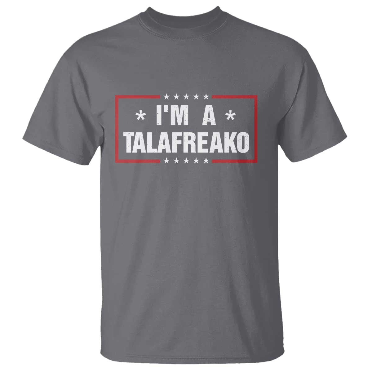 I Am A Talafreako James Talarico T Shirt US Senate Texas Election