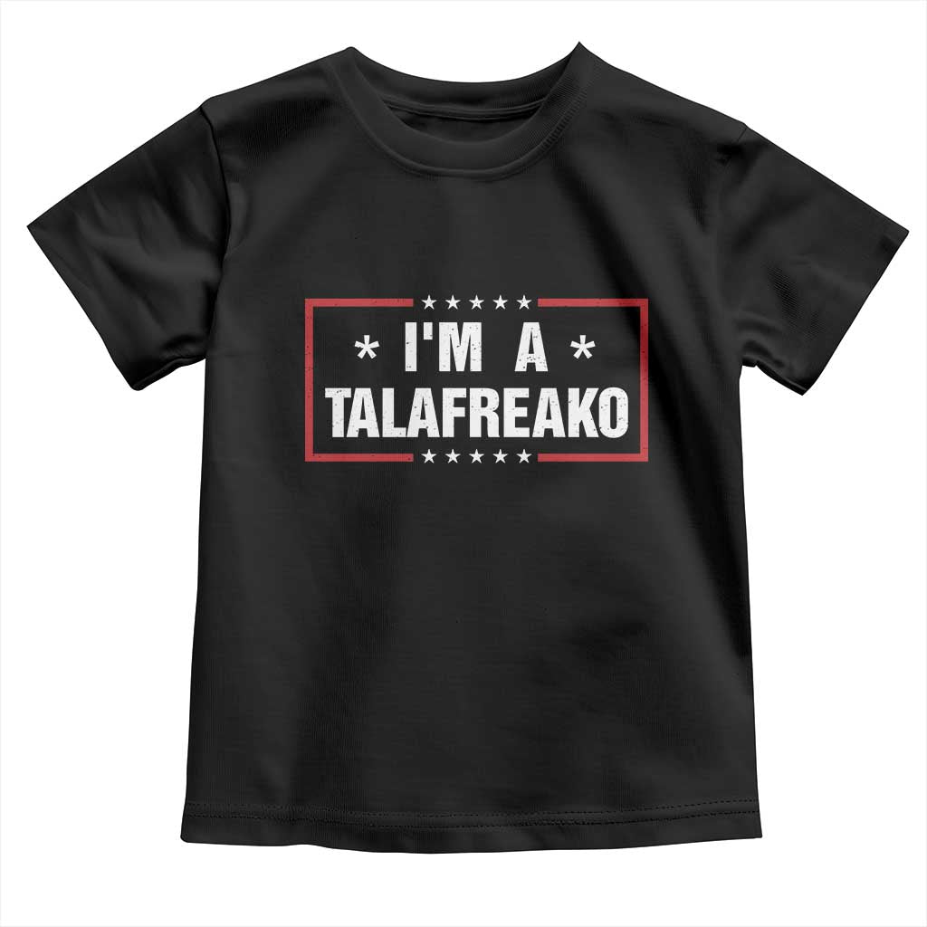 I Am A Talafreako James Talarico Toddler T Shirt US Senate Texas Election TS11 Black Print Your Wear