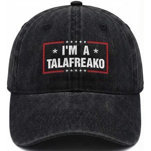 I Am A Talafreako James Talarico Washed Cotton Baseball Cap US Senate Texas Election