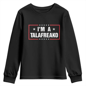 I Am A Talafreako James Talarico Youth Sweatshirt US Senate Texas Election