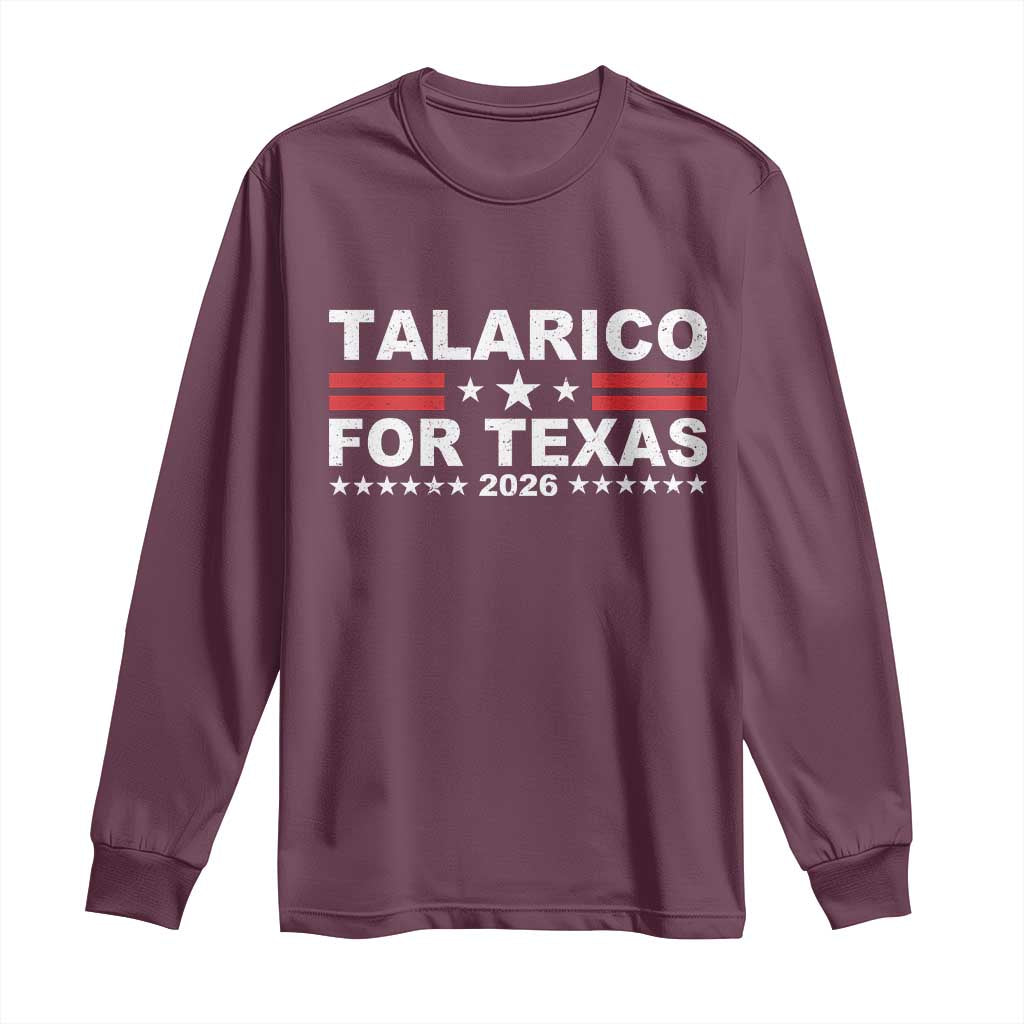 Talarico For Texas US Senate 2026 Long Sleeve Shirt James Talarico Support