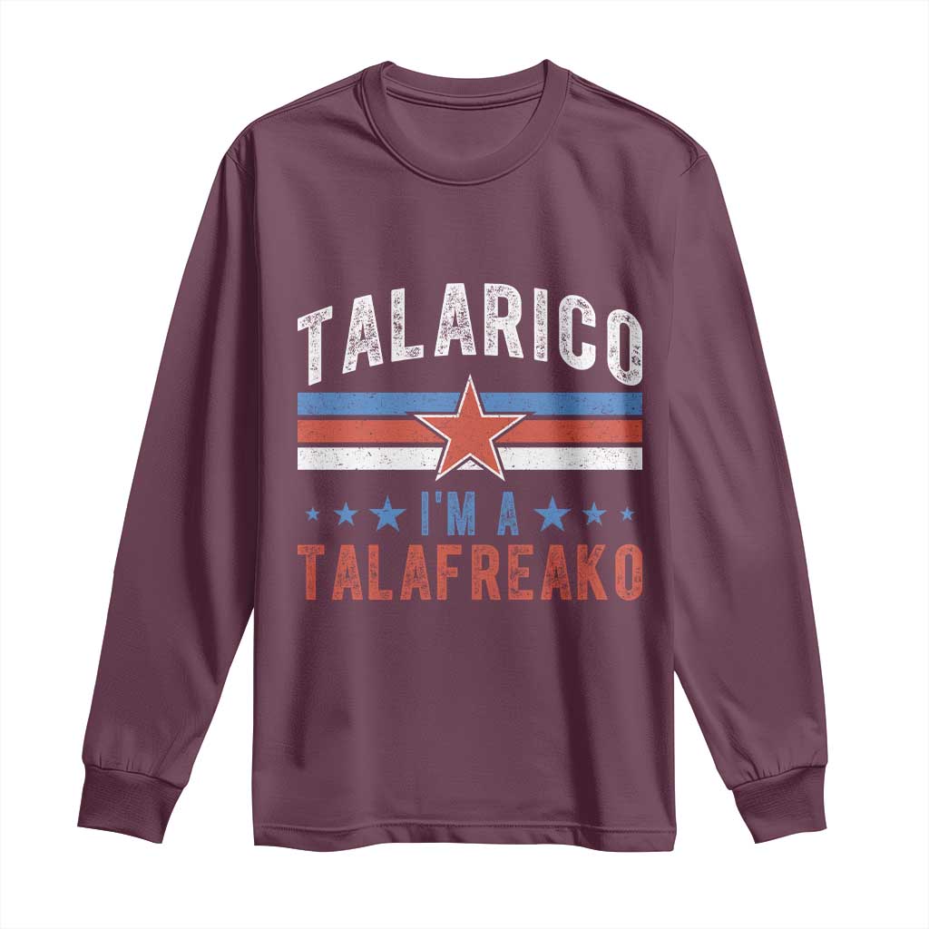 I Am A Talafreako James Talarico Long Sleeve Shirt US Senate Texas