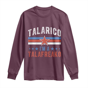 I Am A Talafreako James Talarico Long Sleeve Shirt US Senate Texas