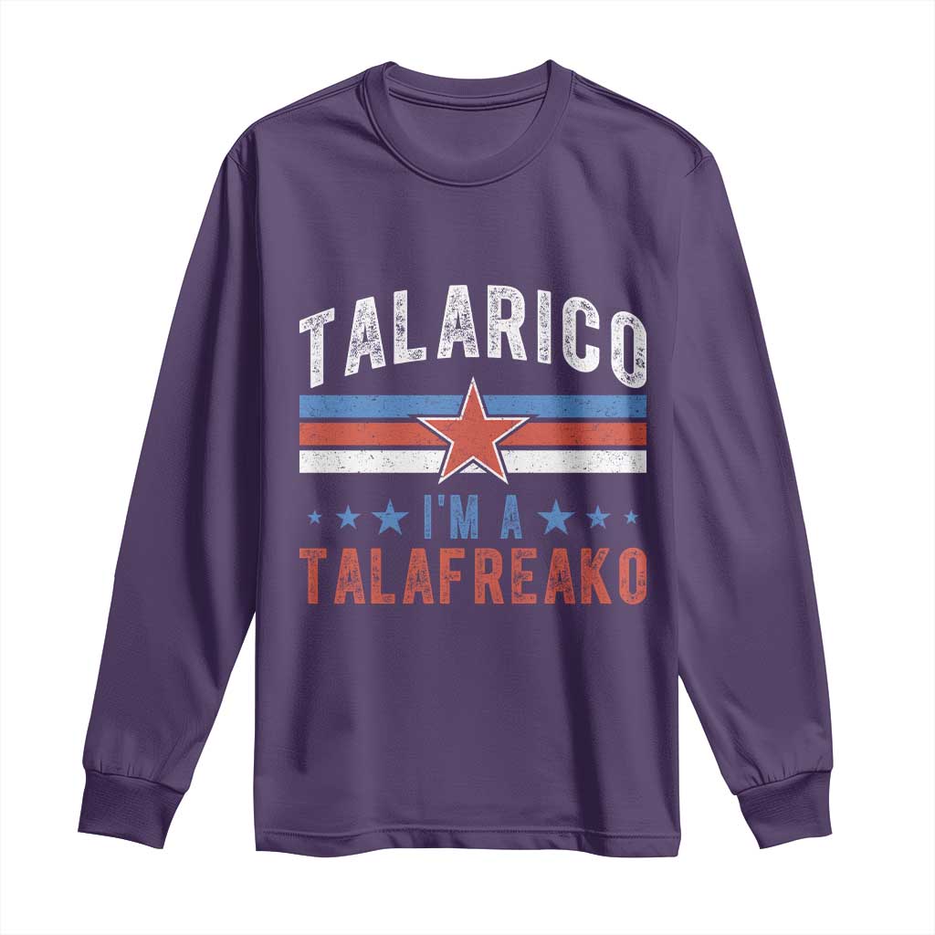 I Am A Talafreako James Talarico Long Sleeve Shirt US Senate Texas