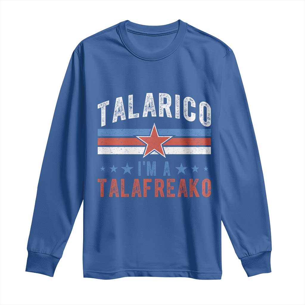 I Am A Talafreako James Talarico Long Sleeve Shirt US Senate Texas