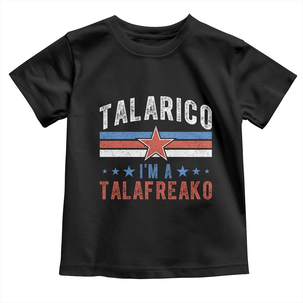 I Am A Talafreako James Talarico Toddler T Shirt US Senate Texas TS11 Black Print Your Wear