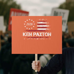 Ken Paxton for Texas Senate Protest Sign US Senator Campaign Vintage American Flag