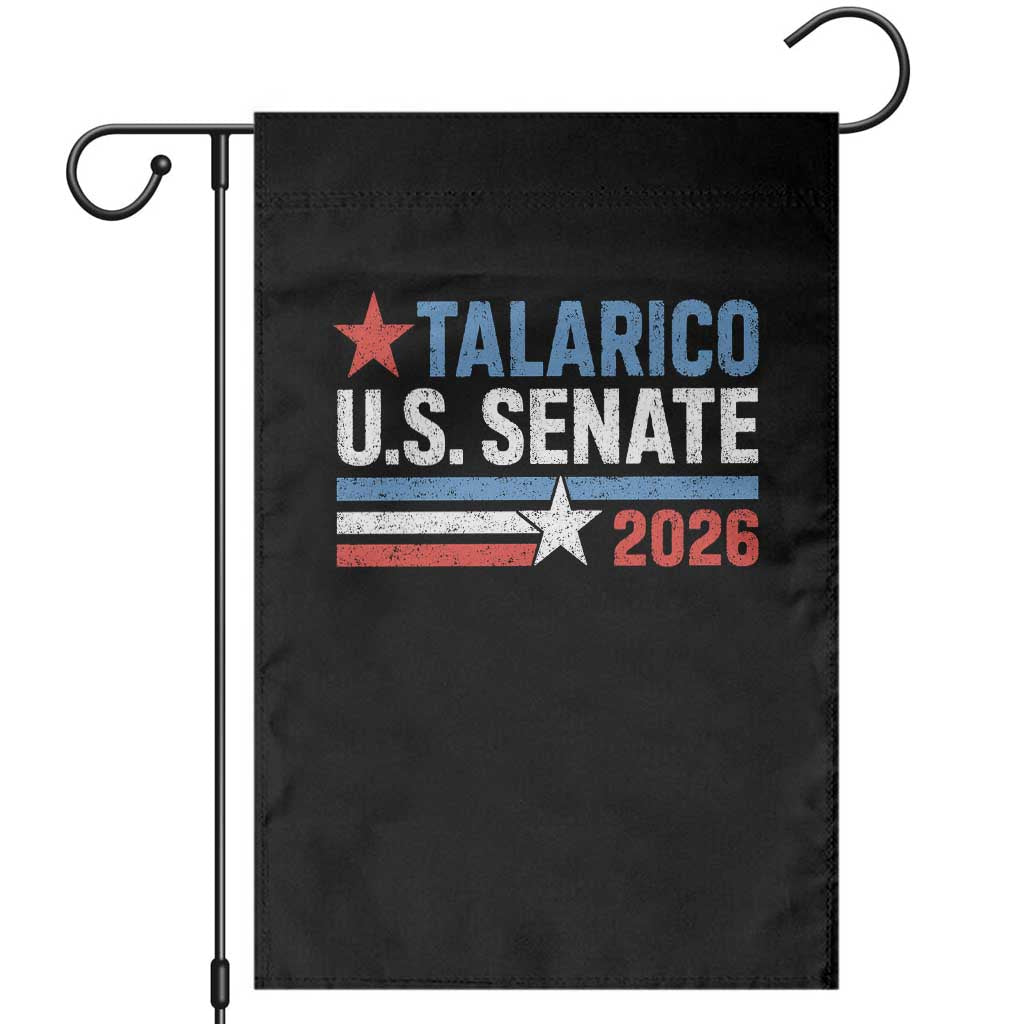James Talarico US Senate 2026 Garden Flag Texas Senate Race Stars and Stripes TS11 Black Print Your Wear