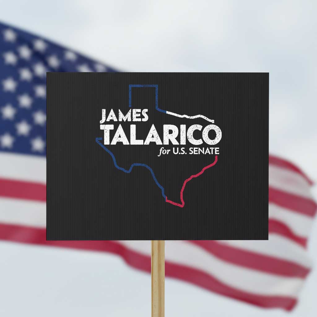 James Talarico for US Senate Protest Sign Texas Senate Race 2026