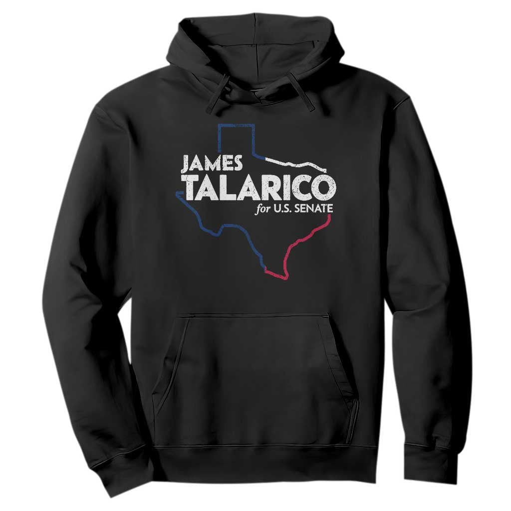 James Talarico for US Senate Hoodie Texas Senate Race 2026