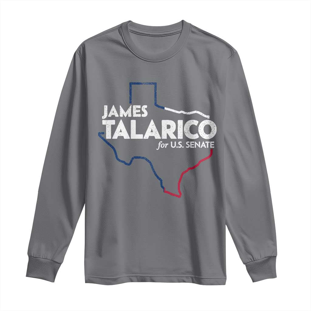 James Talarico for US Senate Long Sleeve Shirt Texas Senate Race 2026