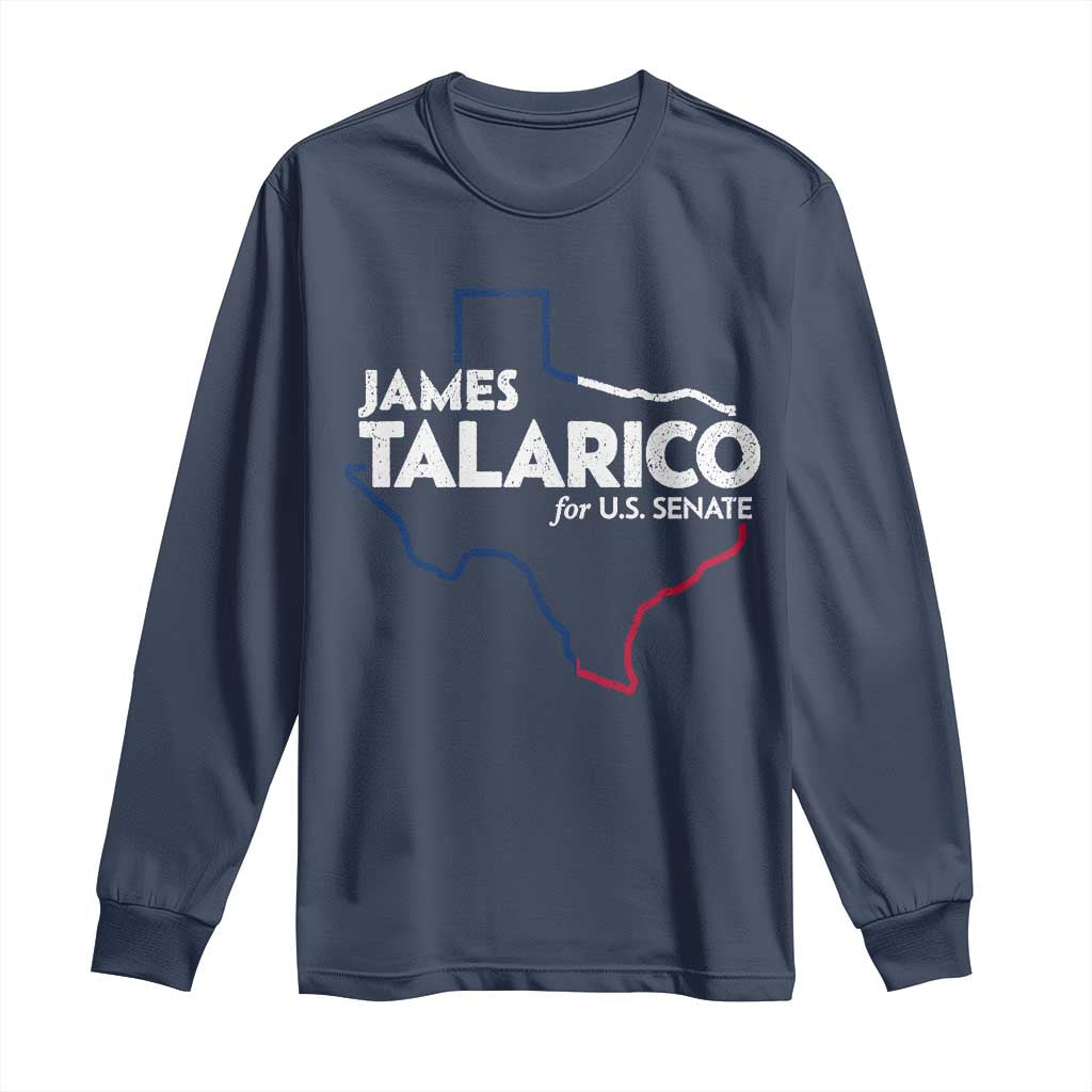 James Talarico for US Senate Long Sleeve Shirt Texas Senate Race 2026