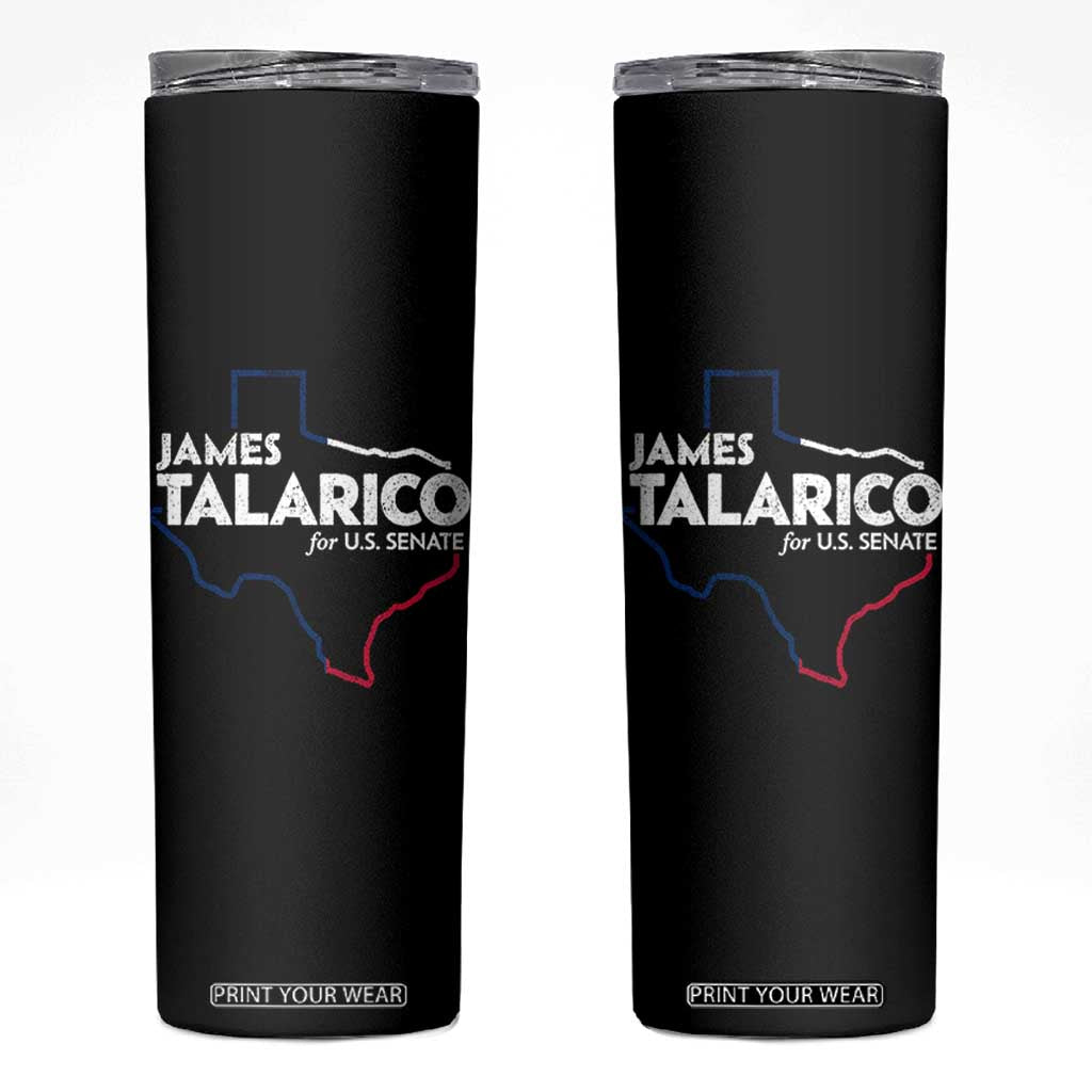 James Talarico for US Senate Skinny Tumbler Texas Senate Race 2026