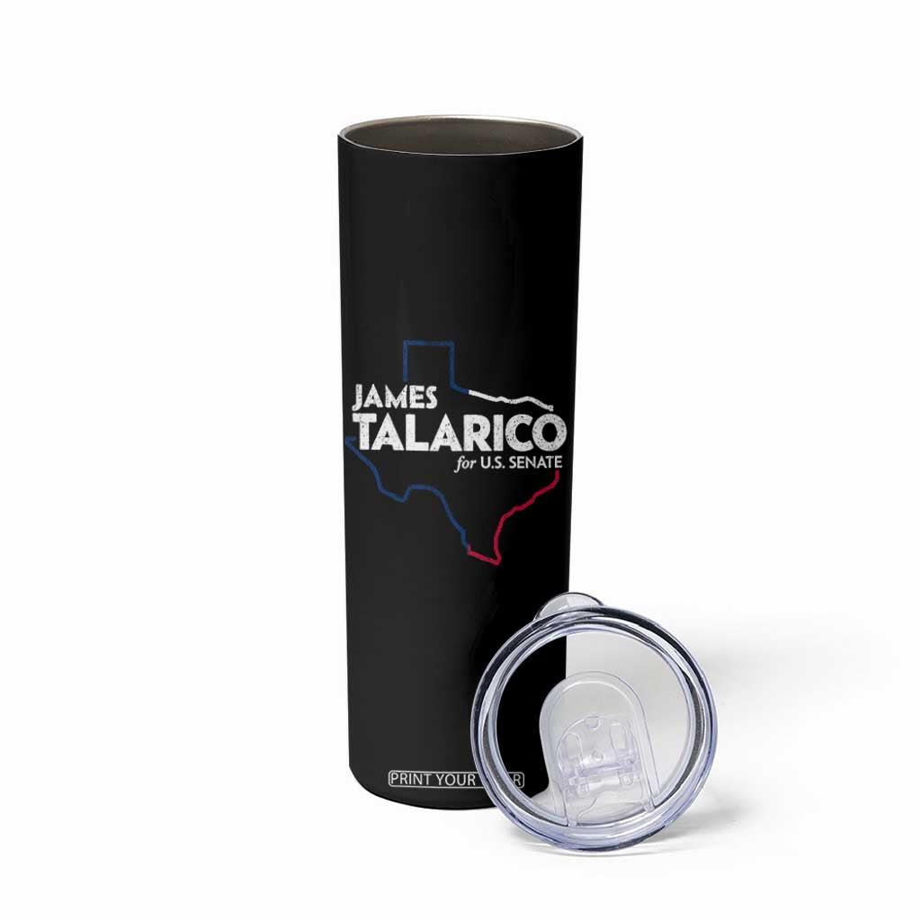 James Talarico for US Senate Skinny Tumbler Texas Senate Race 2026