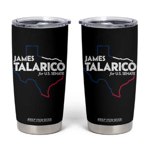 James Talarico for US Senate Tumbler Cup Texas Senate Race 2026