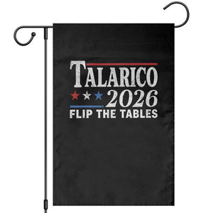 James Talarico 2026 Flip The Tables Garden Flag Texas Senate