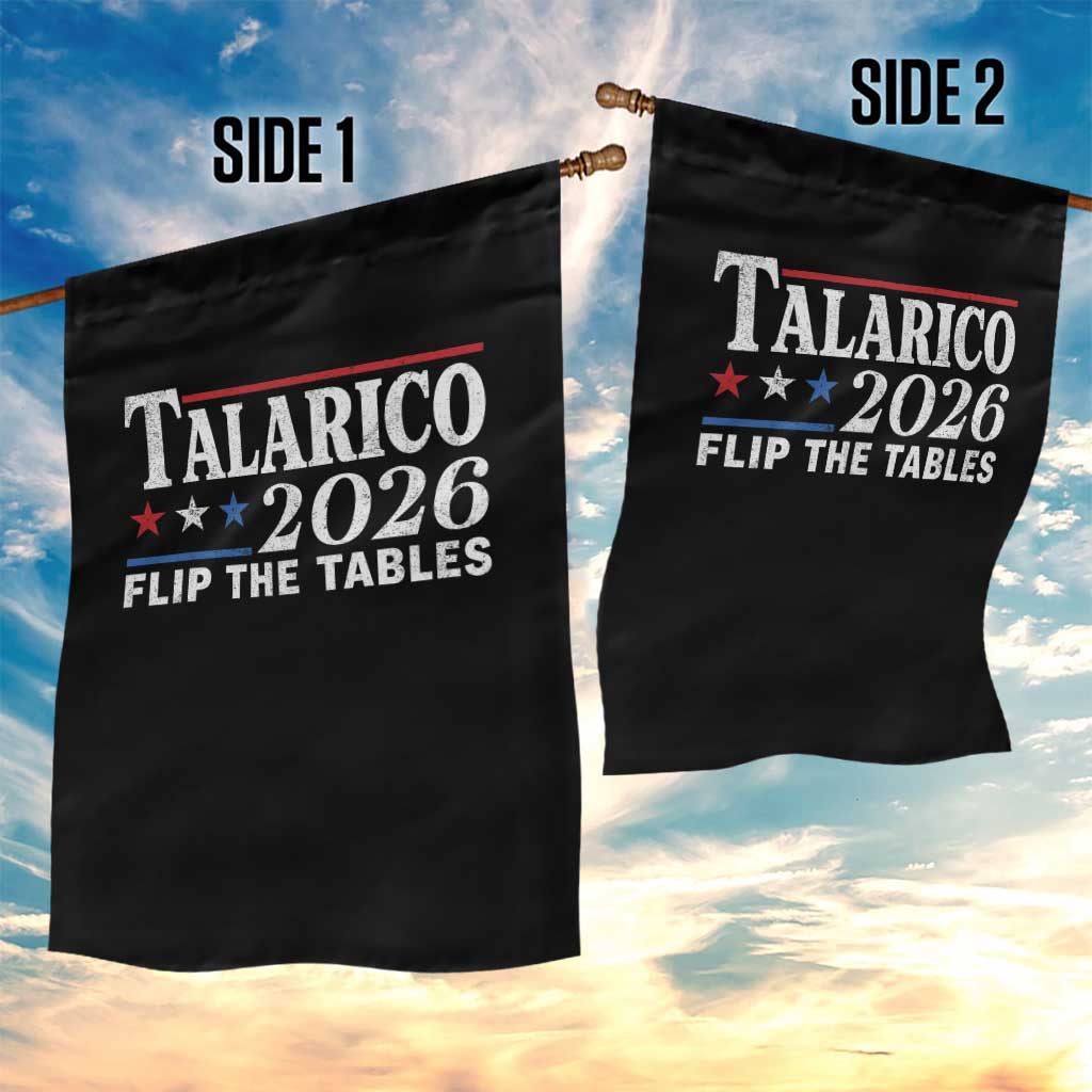 James Talarico 2026 Flip The Tables Garden Flag Texas Senate