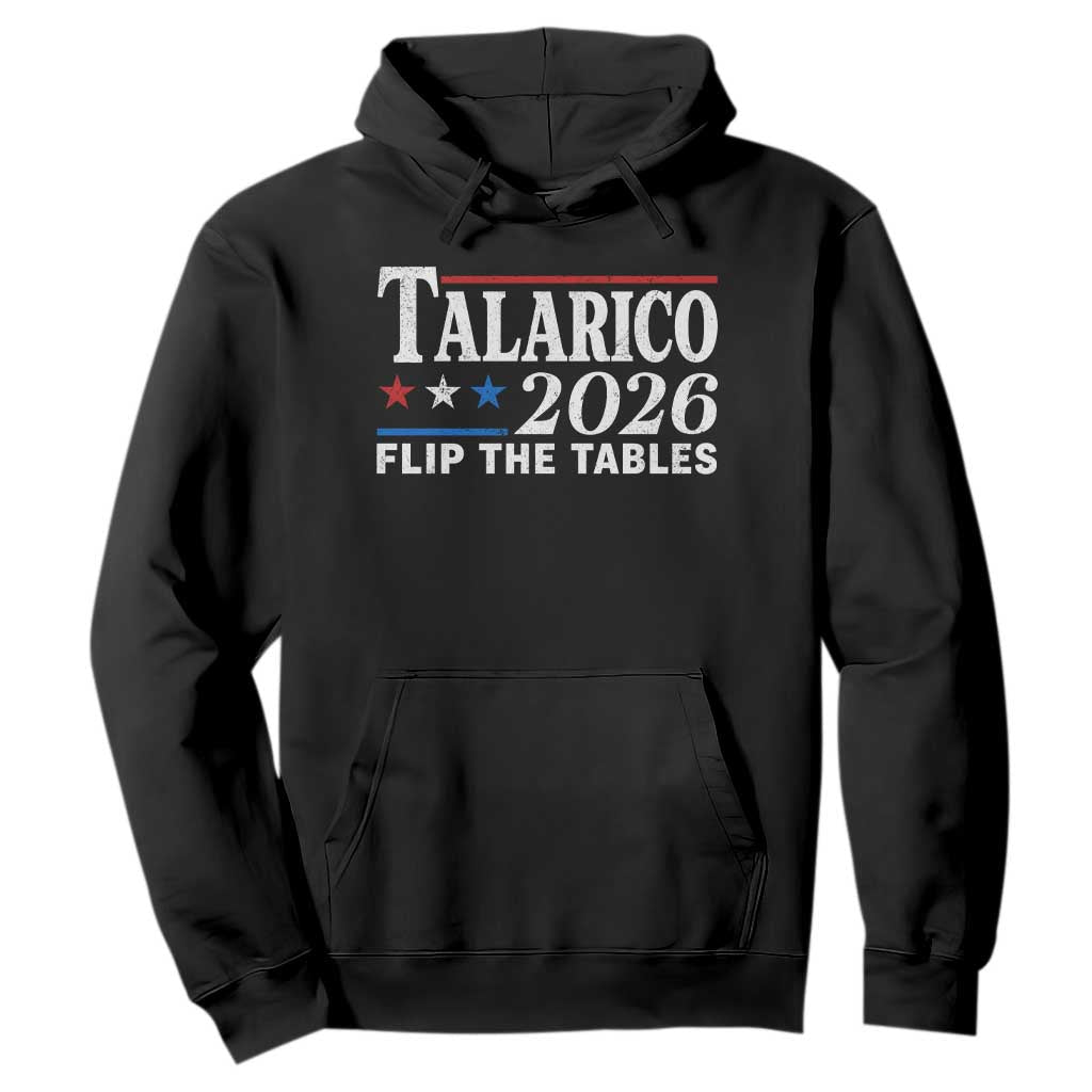 James Talarico 2026 Flip The Tables Hoodie Texas Senate