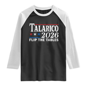 James Talarico 2026 Flip The Tables Raglan Shirt Texas Senate