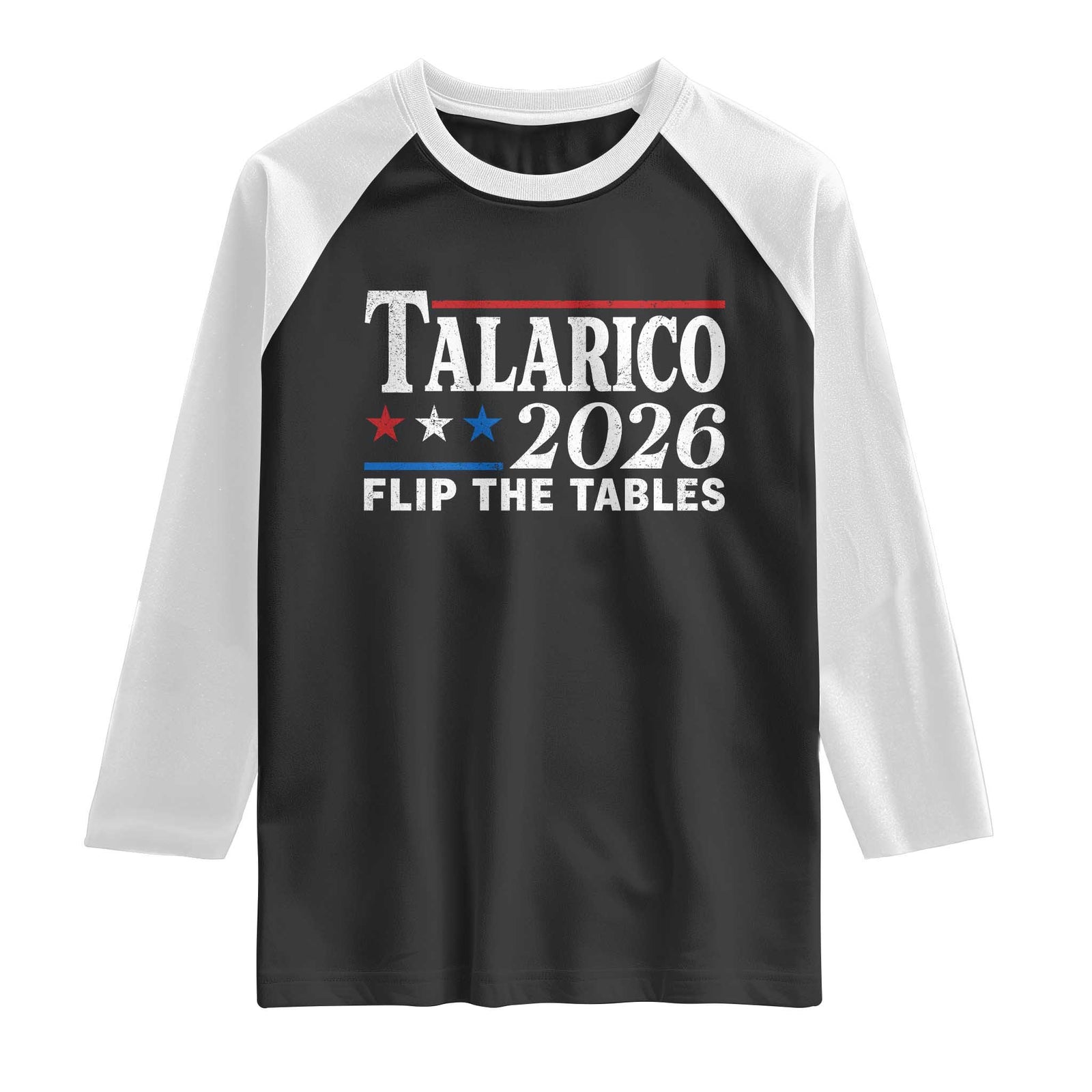 James Talarico 2026 Flip The Tables Raglan Shirt Texas Senate TS11 Black White Print Your Wear