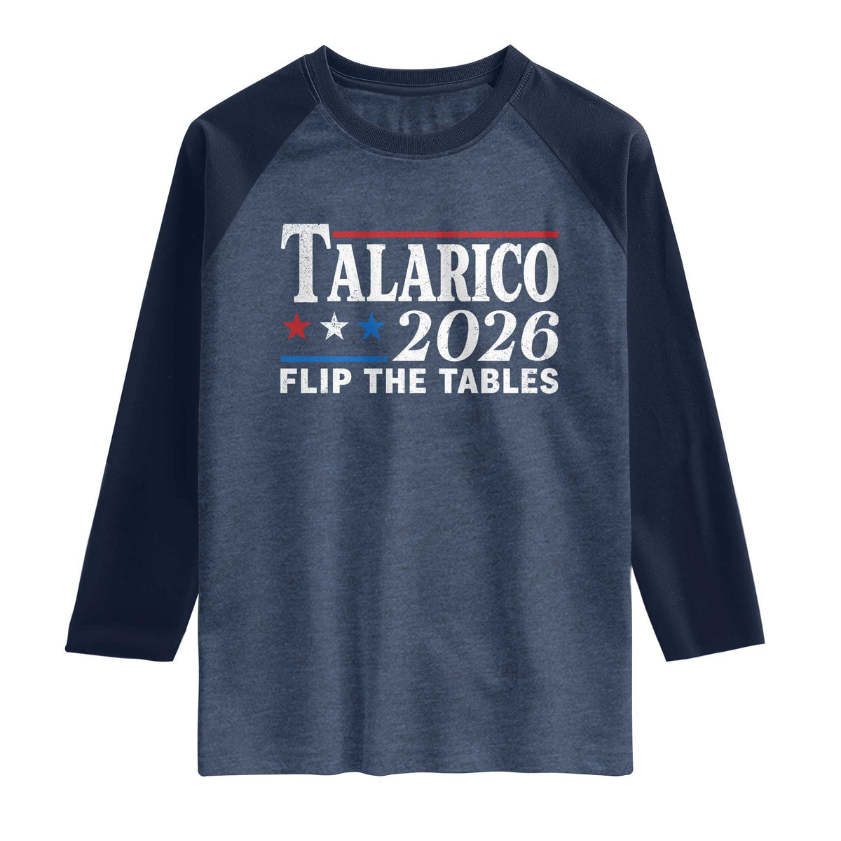 James Talarico 2026 Flip The Tables Raglan Shirt Texas Senate