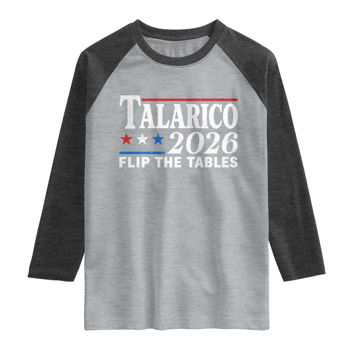 James Talarico 2026 Flip The Tables Raglan Shirt Texas Senate