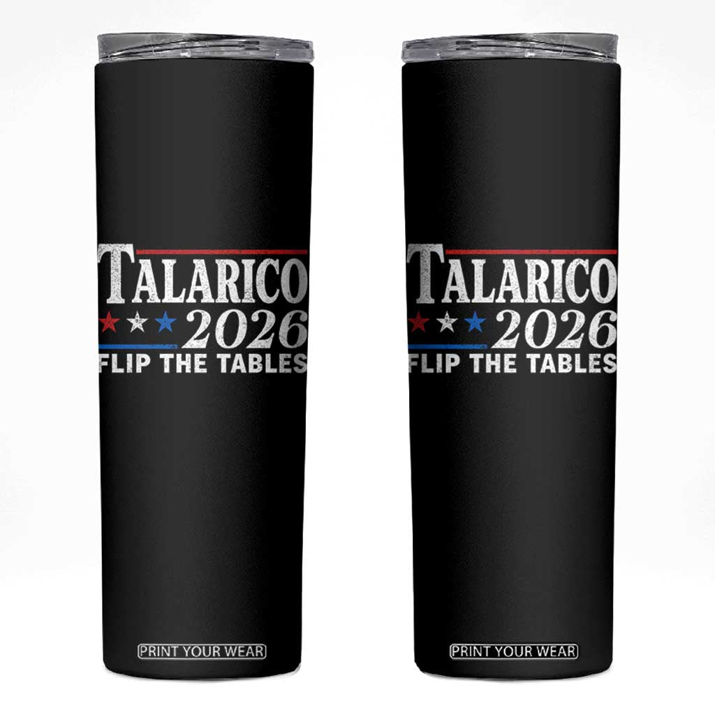 James Talarico 2026 Flip The Tables Skinny Tumbler Texas Senate