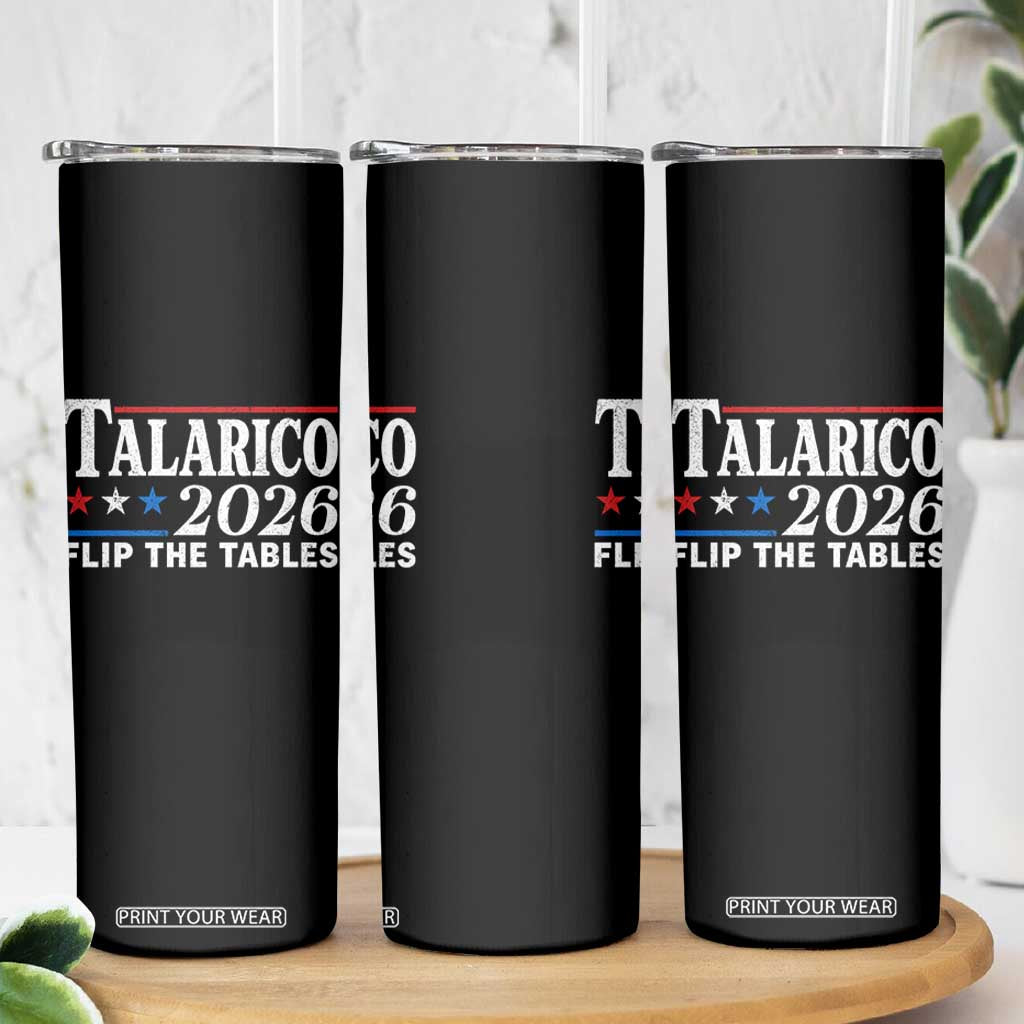 James Talarico 2026 Flip The Tables Skinny Tumbler Texas Senate