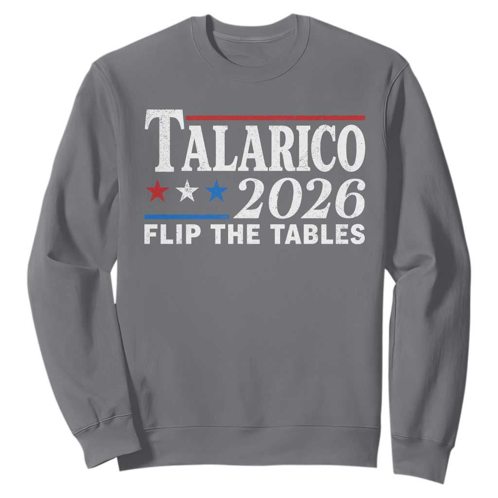 James Talarico 2026 Flip The Tables Sweatshirt Texas Senate