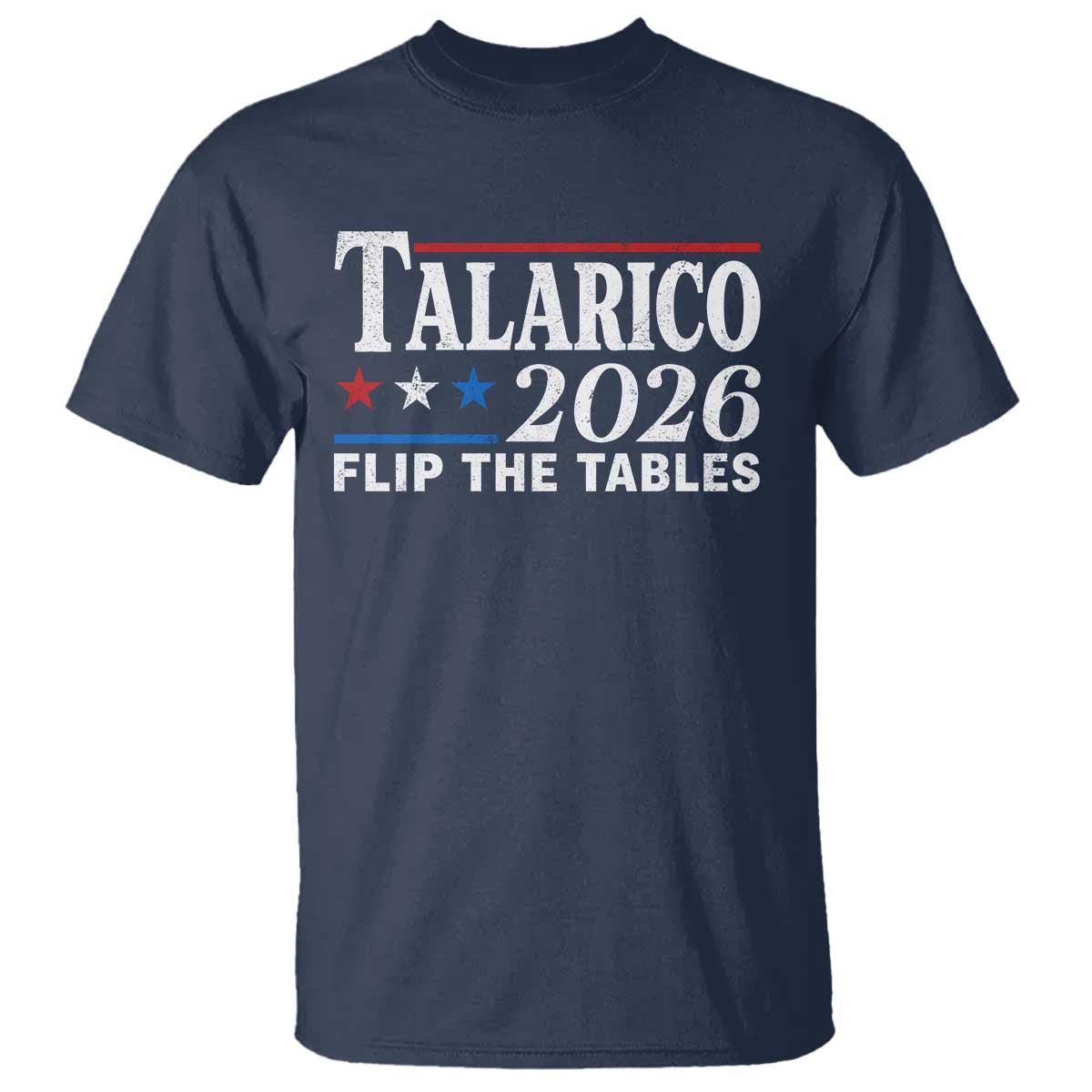James Talarico 2026 Flip The Tables T Shirt Texas Senate