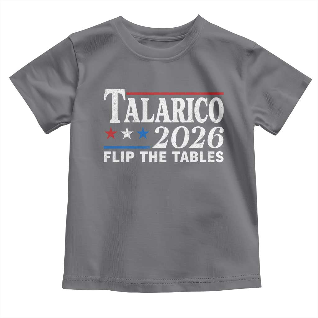 James Talarico 2026 Flip The Tables Toddler T Shirt Texas Senate