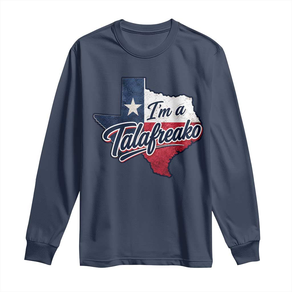 I Am A Talafreako James Talarico Long Sleeve Shirt US Senate Vintage Texas Map